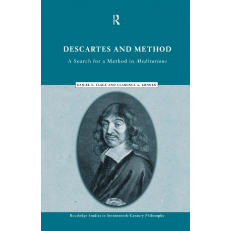 Descartes and Method: A Search for a Method in Meditations