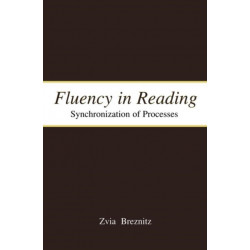 Fluency in Reading: Synchronization of Processes