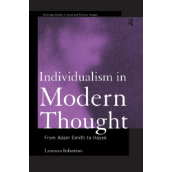 Individualism in Modern Thought: From Adam Smith to Hayek