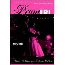 Prom Night: Youth, Schools and Popular Culture