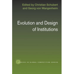 Evolution and Design of Institutions