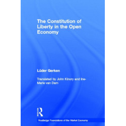 The Constitution of Liberty in the Open Economy