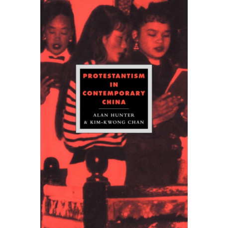 Protestantism in Contemporary China