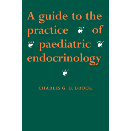 A Guide to the Practice of Paediatric Endocrinology