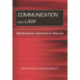 Communication and Law: Multidisciplinary Approaches to Research