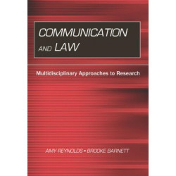 Communication and Law: Multidisciplinary Approaches to Research