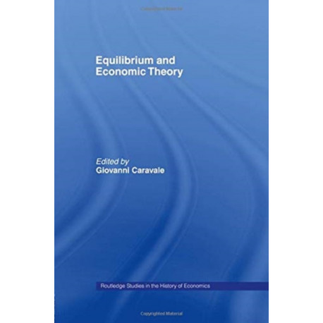 Equilibrium and Economic Theory