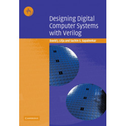 Designing Digital Computer Systems with Verilog