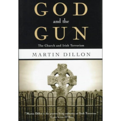 God and the Gun: The Church and Irish Terrorism