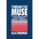 Finding the Muse: A Sociopsychological Inquiry into the Conditions of Artistic Creativity
