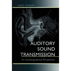 Auditory Sound Transmission: An Autobiographical Perspective