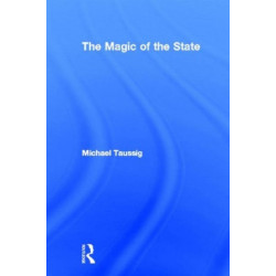 The Magic of the State