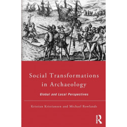 Social Transformations in Archaeology: Global and Local Perspectives