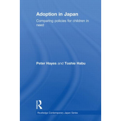 Adoption in Japan: Comparing Policies for Children in Need