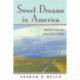 Sweet Dreams in America: Making Ethics and Spirituality Work