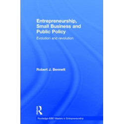 Entrepreneurship, Small Business and Public Policy: Evolution and revolution