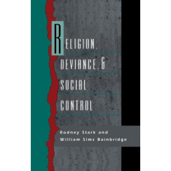 Religion, Deviance, and Social Control
