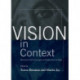 Vision in Context: Historical and Contemporary Perspectives on Sight