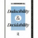 Deducibility and Decidability