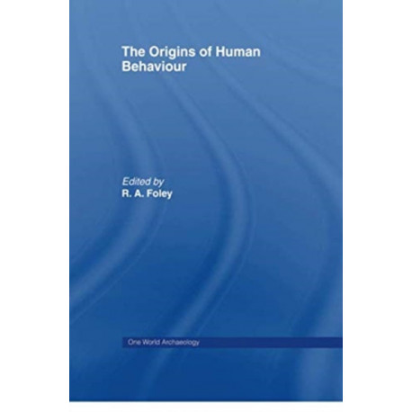 The Origins of Human Behaviour