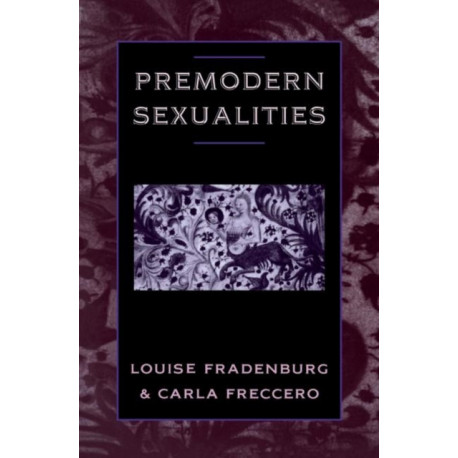 Premodern Sexualities