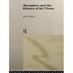 Xenophon And The History Of His Times