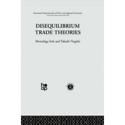 Disequilibrium Trade Theories
