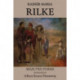 Rainer Maria Rilke: Selected Poems
