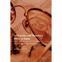 Informality and Monetary Policy in Japan: The Political Economy of Bank Performance