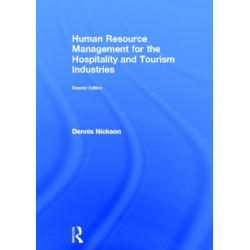 Human Resource Management for Hospitality, Tourism and Events