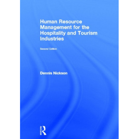 Human Resource Management for Hospitality, Tourism and Events