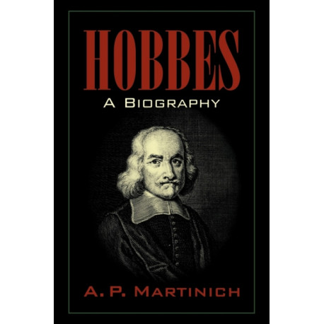 Hobbes: A Biography