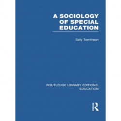A Sociology of Special Education (RLE Edu M)