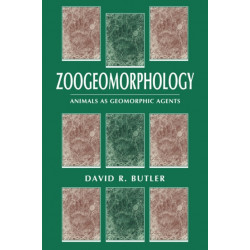 Zoogeomorphology: Animals as Geomorphic Agents