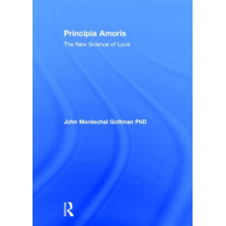 Principia Amoris: The New Science of Love