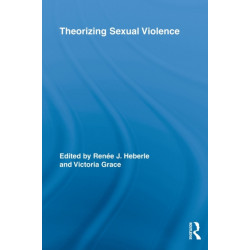 Theorizing Sexual Violence