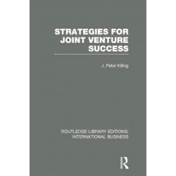 Strategies for Joint Venture Success (RLE International Business)
