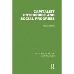 Capitalist Enterprise and Social Progress