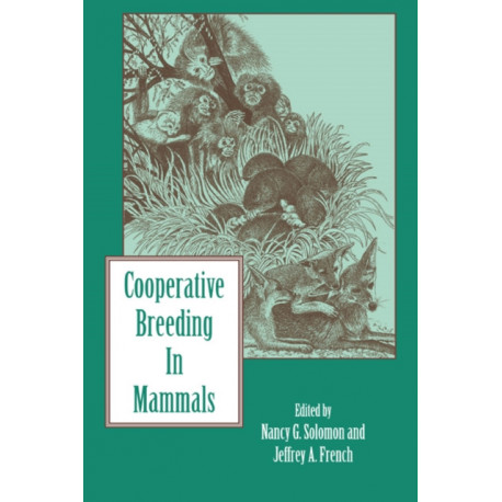 Cooperative Breeding in Mammals
