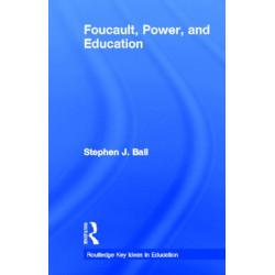 Foucault, Power, and Education