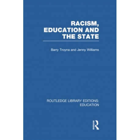 Racism, Education and the State