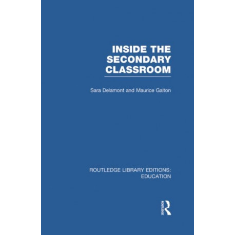Inside the Secondary Classroom (RLE Edu O)
