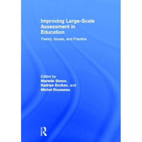 Improving Large-Scale Assessment in Education: Theory, Issues, and Practice