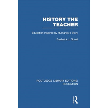 History The Teacher: Education Inspired by Humanity's Story