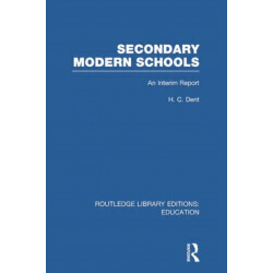 Secondary Modern Schools: An Interim Report
