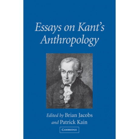 Essays on Kant's Anthropology