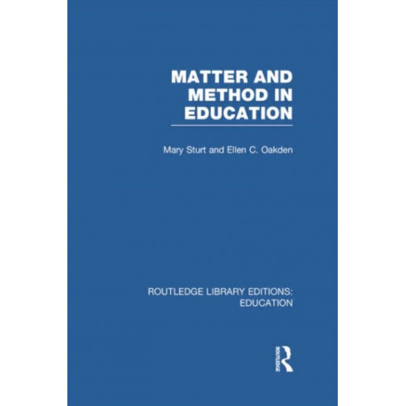 Matter and Method in Education