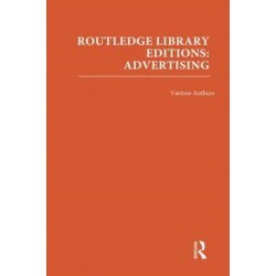 Routledge Library Editions: Advertising