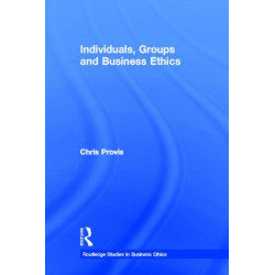 Individuals, Groups, and Business Ethics