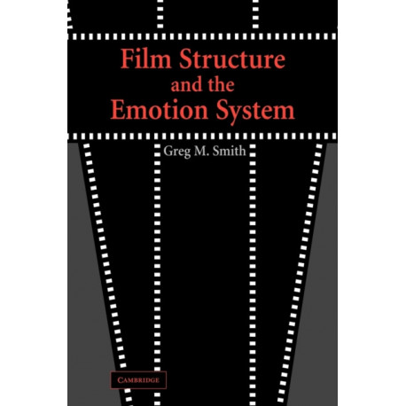 Film Structure and the Emotion System